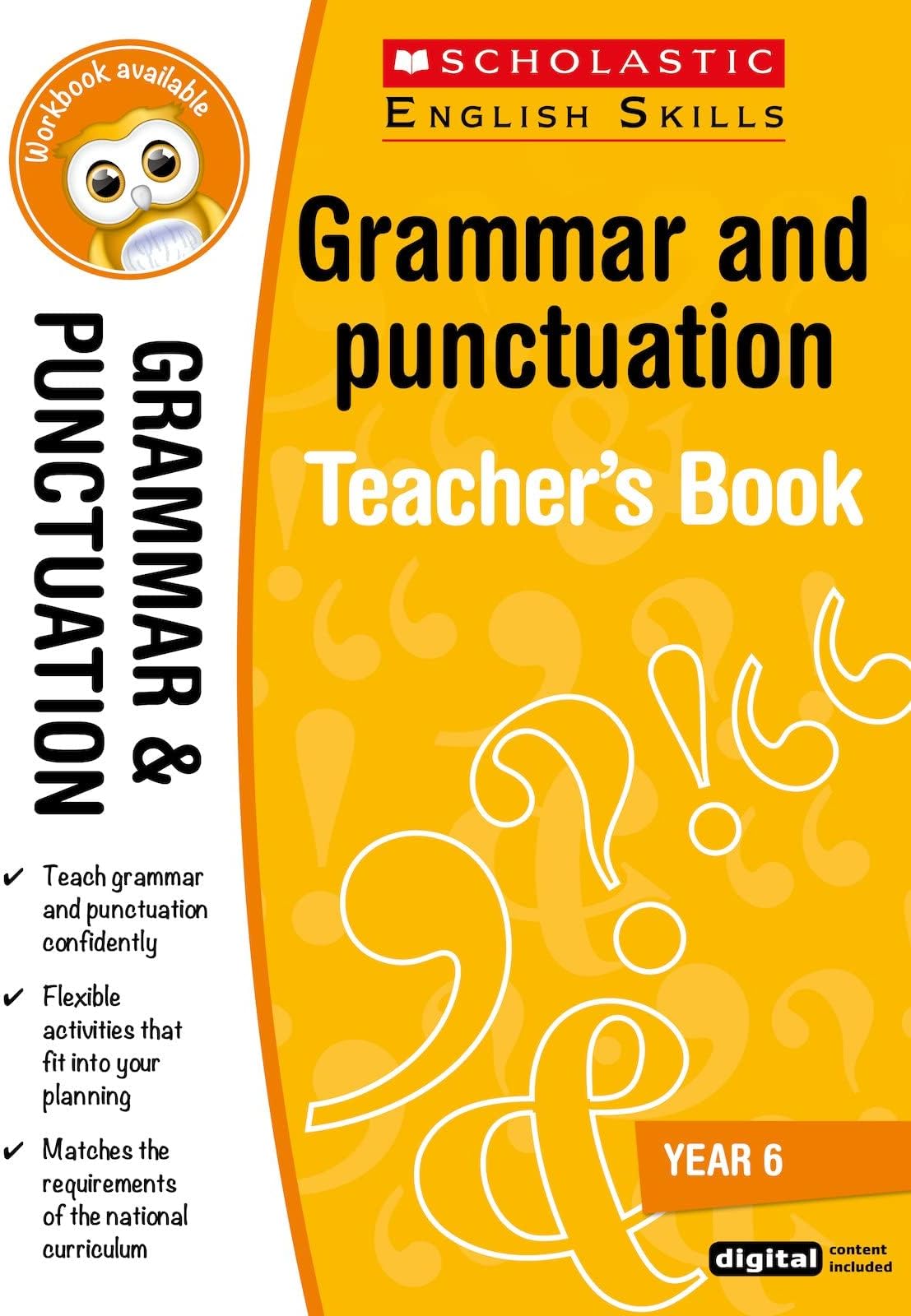 Grammar and Punctuation Teacher Resource for teaching children ages 10 to 11 (Year 6). Covers parts of speech, capitalisation, sentence construction, punctuation and more.(Scholastic English Skills)