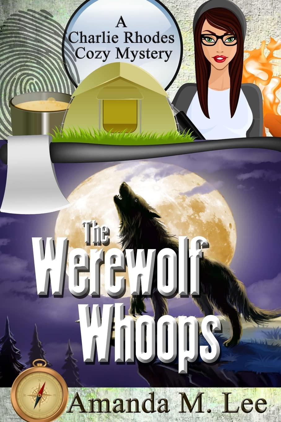 The Werewolf Whoops: Volume 3 (A Charlie Rhodes Cozy Mystery)
