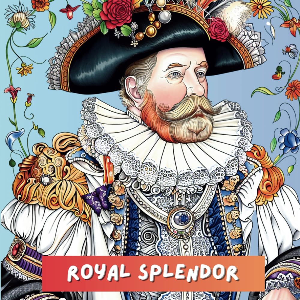 Royal Splendor Coloring Book for Kids and Adults Vol.1: 50 Regal Portraits from Medieval and Renaissance Eras