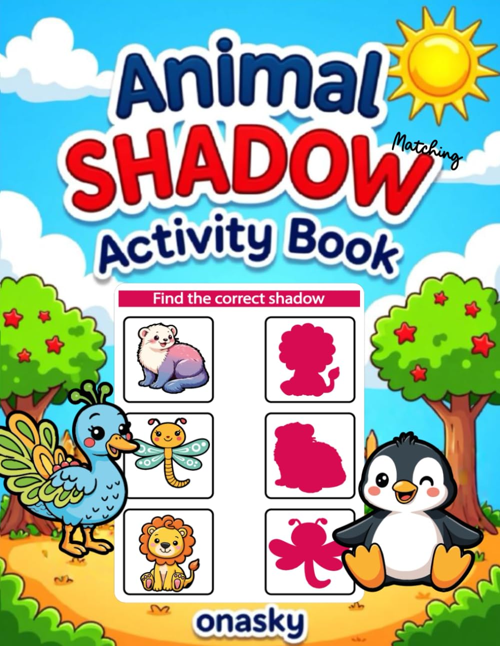 Animal Shadow Matching Activity Book: Silhouette Puzzle Game for Toddlers & Kids Ages 2–5 Logic Activities for Visual Discrimination and Kindergarten ... Silhouette Puzzles • Match Animals to Words)