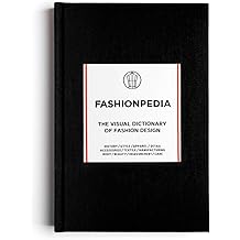 Fashionpedia The Visual Dictionary of Fashion Design Hardcover   April 22, 2016