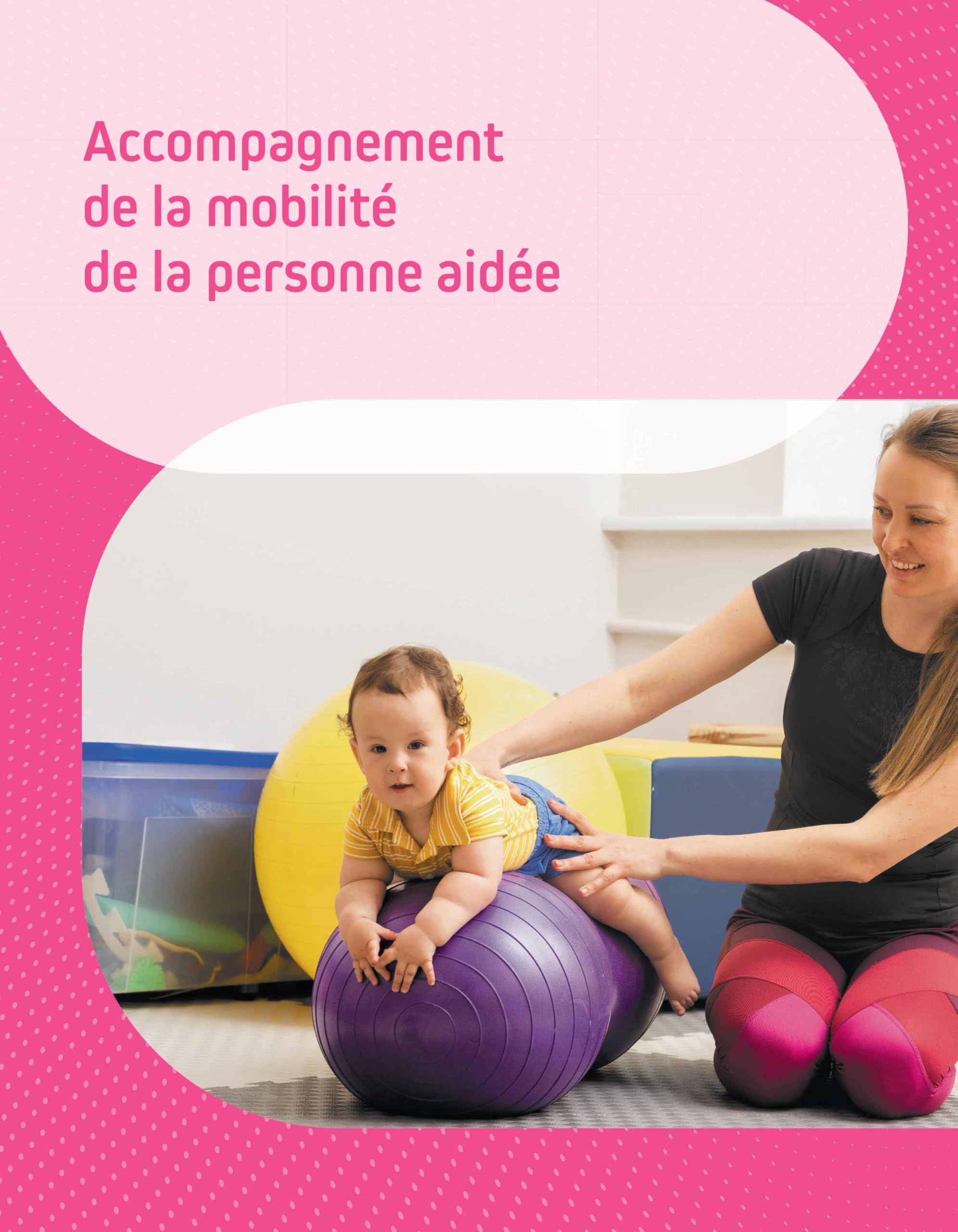 Guide AP - Auxiliaire de puériculture: La référence des études AP