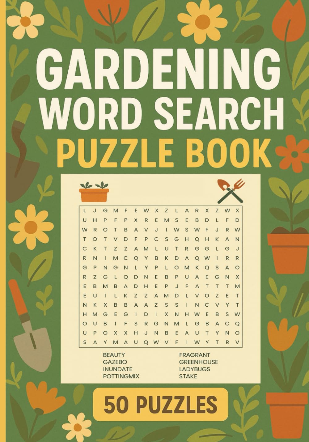 Gardening Word Search Puzzle Book: Relaxing Word Search Puzzles for Adults and Seniors – Gentle Garden-Themed Puzzles for Stress Relief and Focus