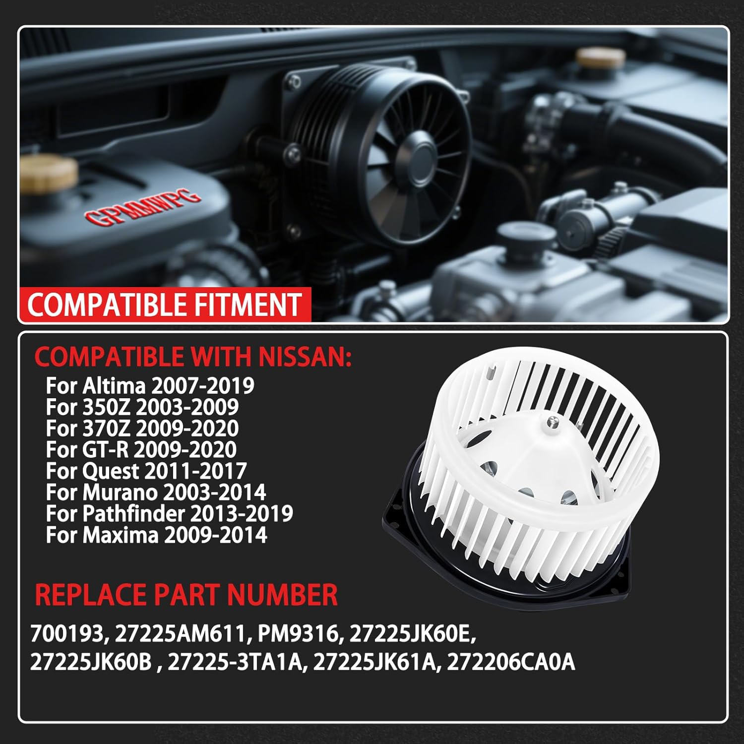 Blower Motor Front Heater AC Motor Fan Compatible with Nissan for Altima for Murano 370Z 350Z Quest 2007-2019, for FX35 M35 for Pathfinder G25 G35 G37 M45 EX35 EX37 FX45 Q45 Q50 Q60 700193