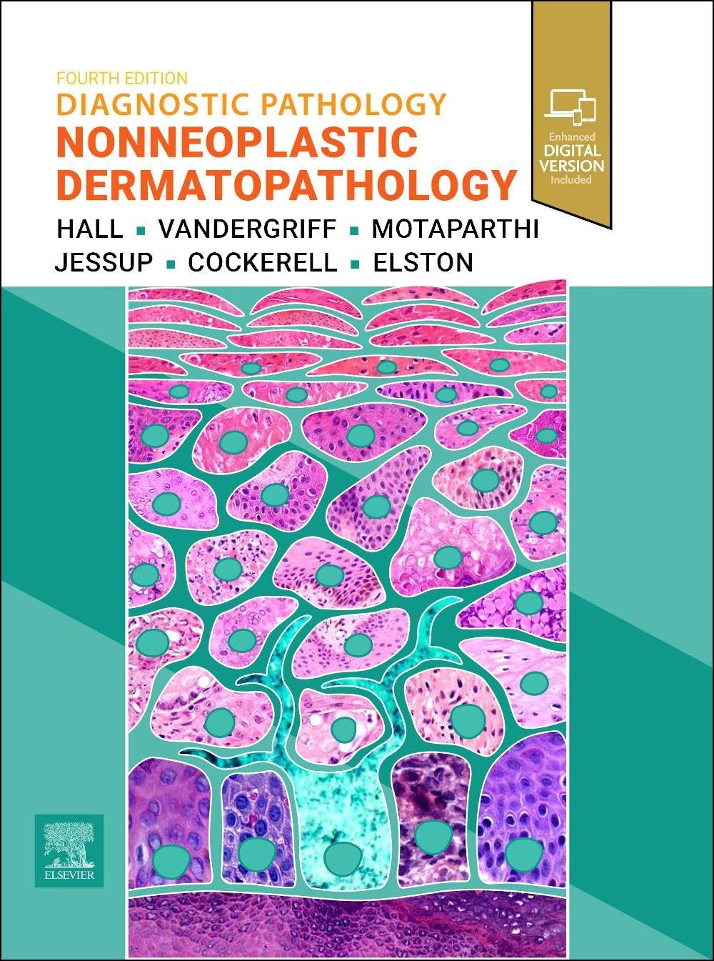 Diagnostic Pathology: Nonneoplastic Dermatopathology by Brian... - 9780443352591