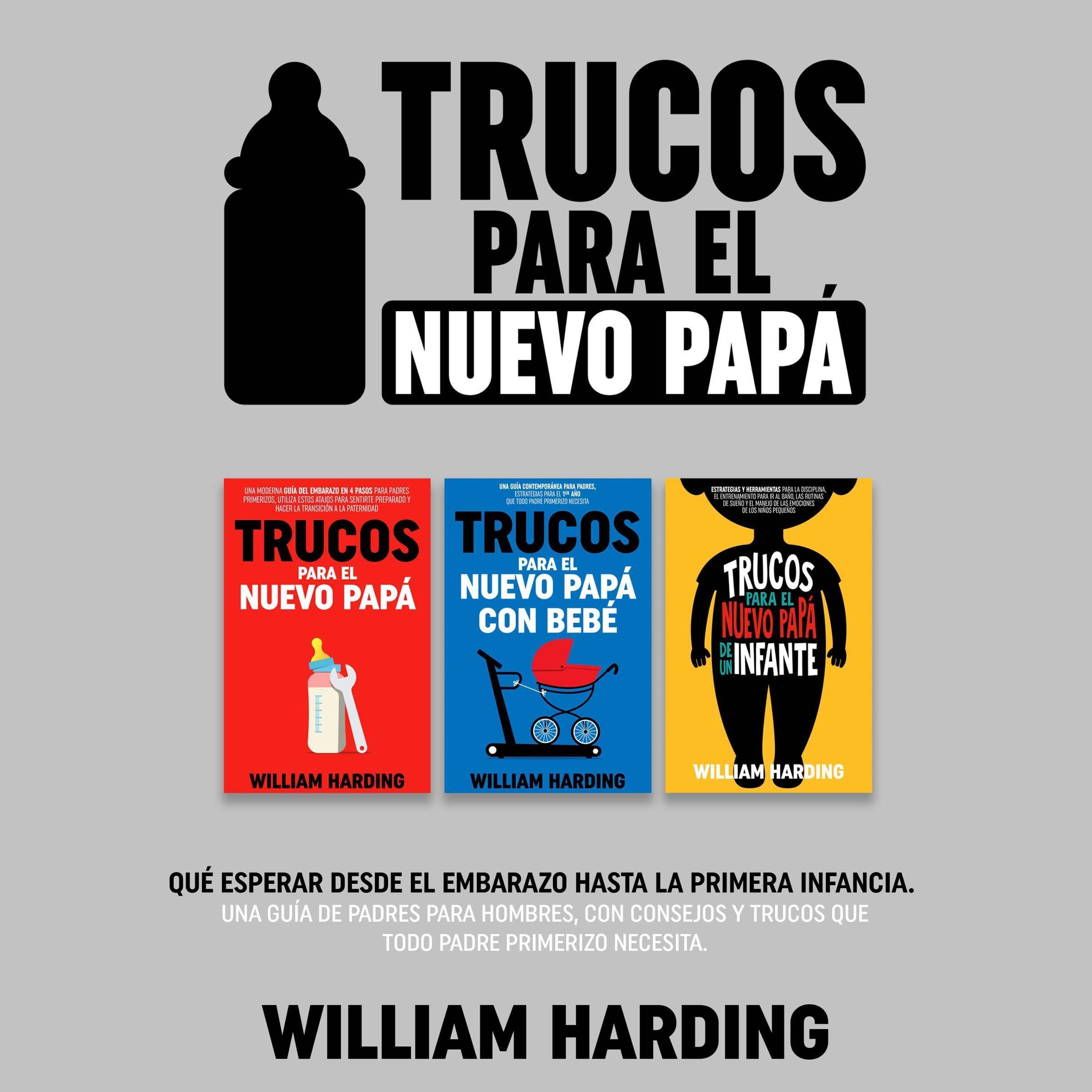 Cover art for Trucos Para El Nuevo Papa [Tricks for the New Dad]