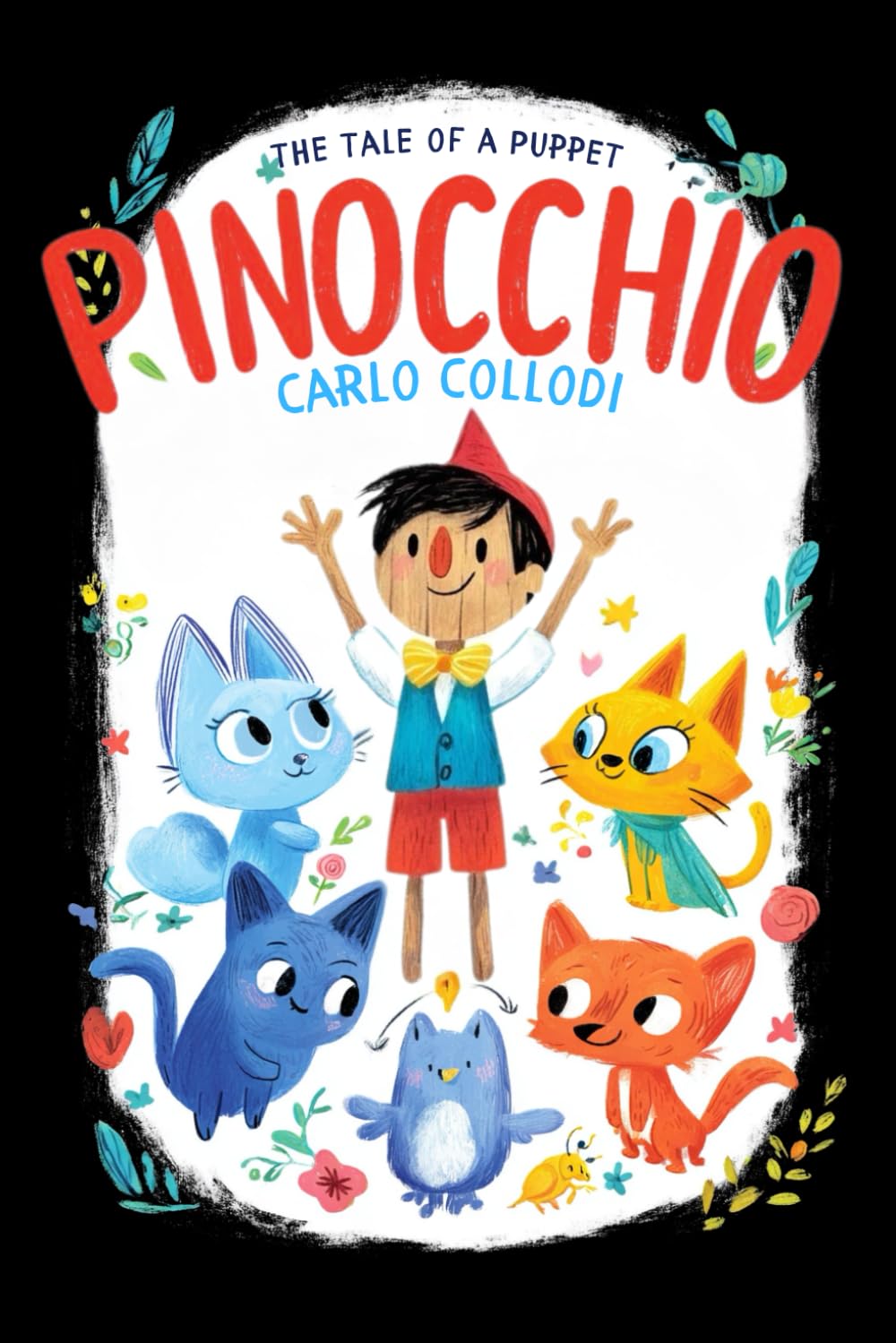 Pinocchio: The Tale of a Puppet: with original Illustrations and Annotated