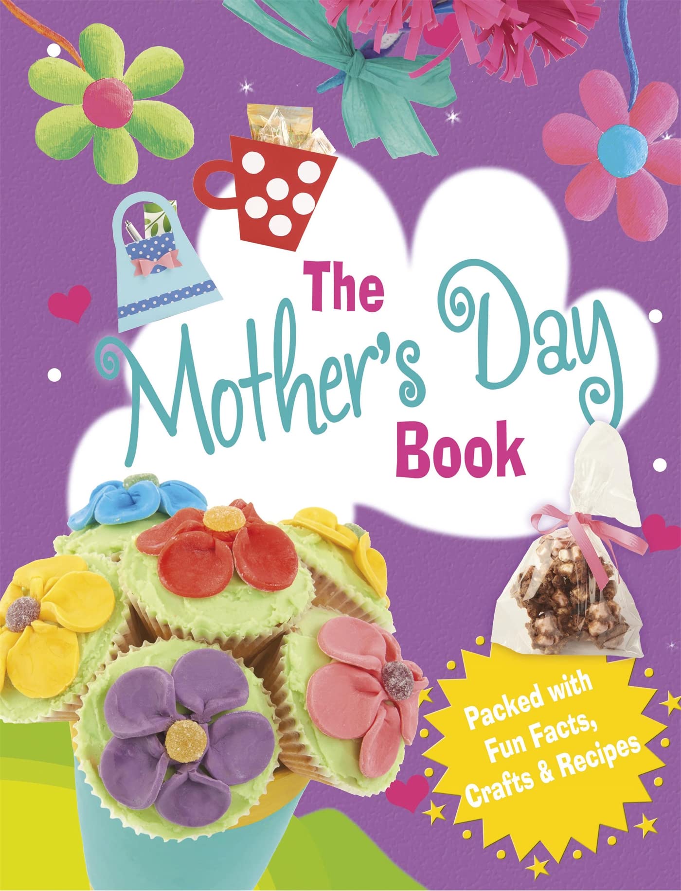 The Mothers Day Book by Rita Storey PAPERBACK 9781445143675