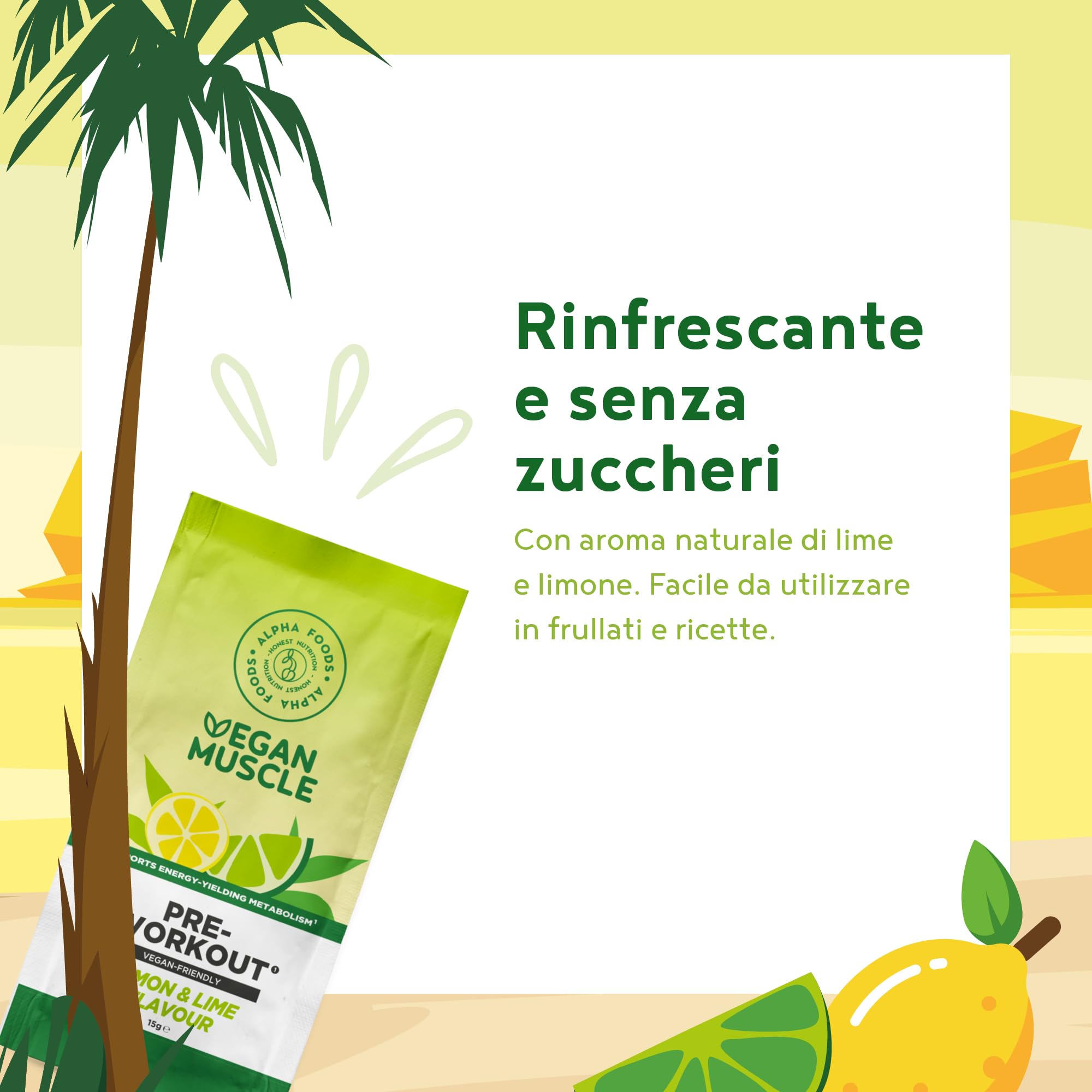 Vegan Muscle® | Pre Workout Performance Booster | Integratore preworkout energetico Vegano con L- Citrullina, Arginina e Creatina | Gusto Limone e Lime | 300 g proteine in polvere | Alpha Foods