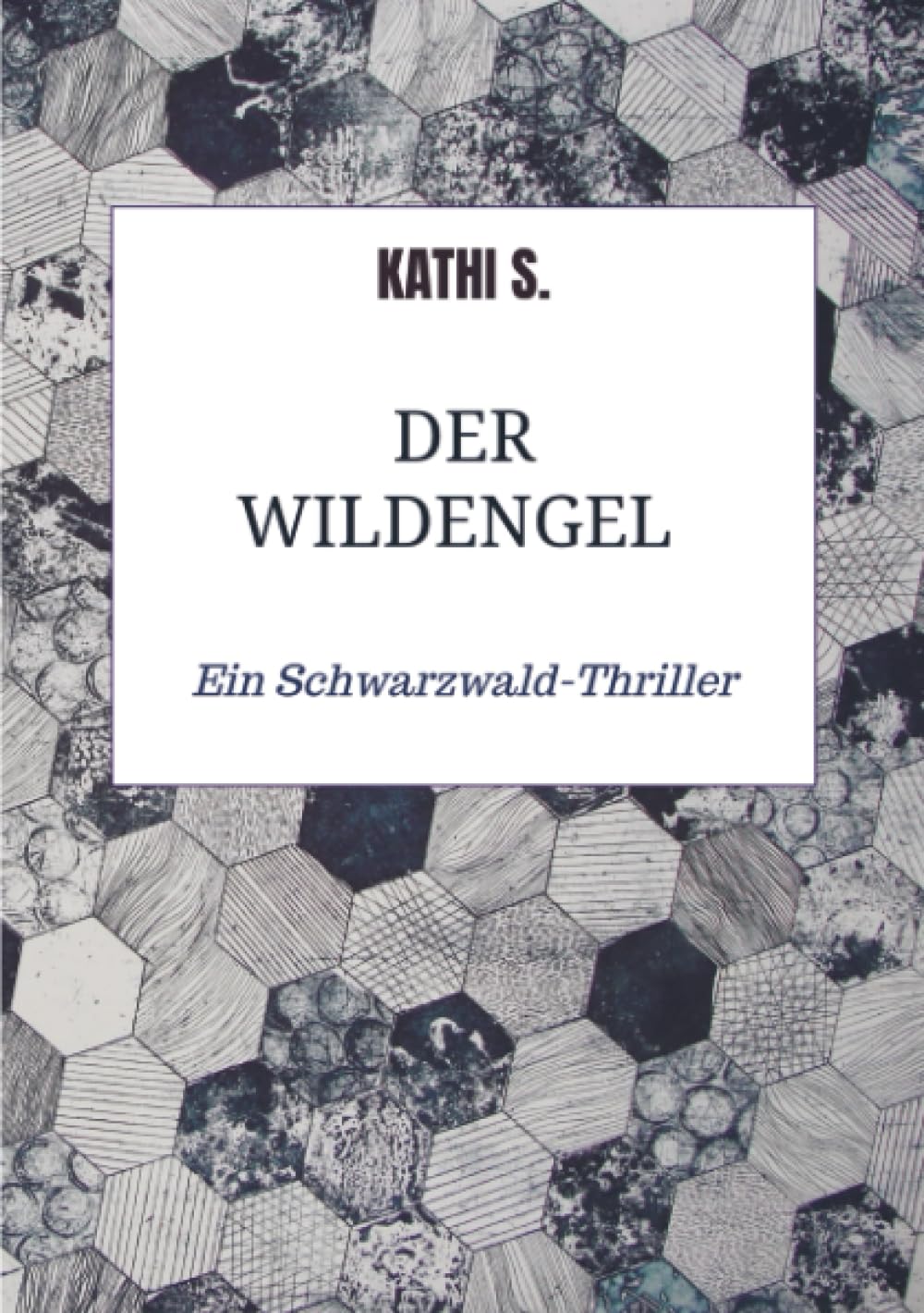 Der Wildengel: Ein Schwarzwald-Thriller
