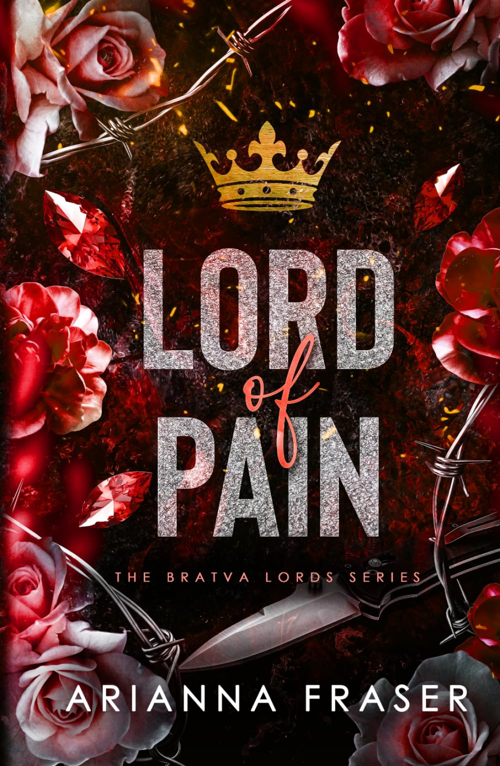 Lord of Pain: An Obsessive Love, Secret Marriage Dark Bratva Romance (The Bratva Lords)