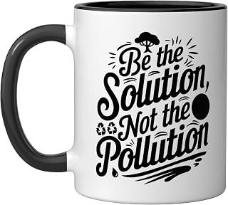 Climate Change - Be The Solution Not The Pollution Ceramic Mug, Black/White