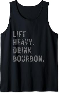 Lift Heavy. Drink Bourbon. Funny Gym Workout Weightlifting. Tank Top