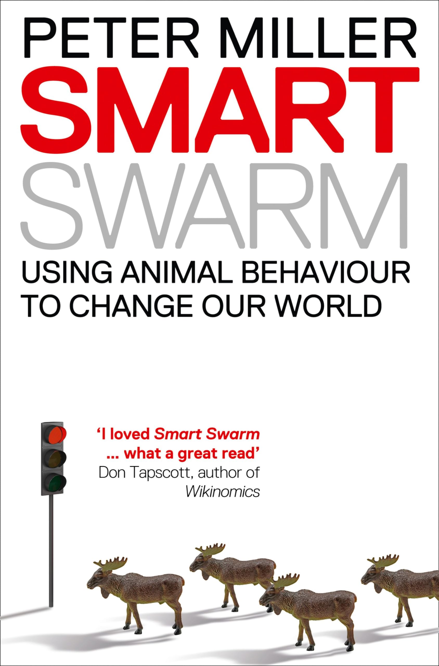 Collins Smart Swarm: Using Animal Behaviour to Organise Our World