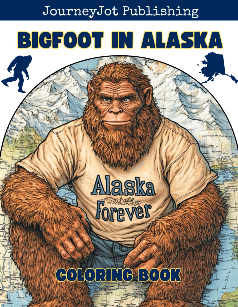Bigfoot in Alaska Coloring Book