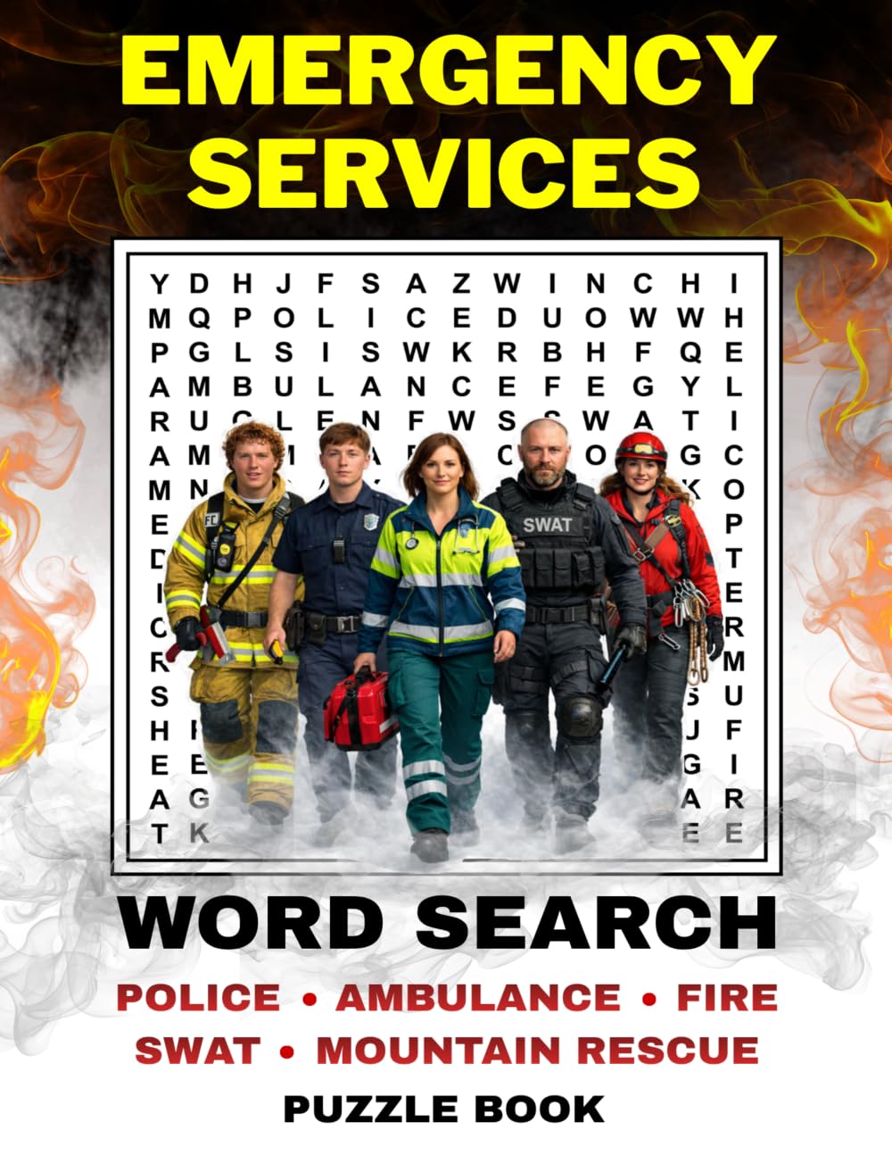 Emergency Services Word Search: 60 Puzzles Featuring Police, Ambulance, Fire, SWAT & Mountain Rescue