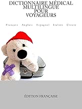 Download Dictionnaire Médical Multilingue pour Voyageurs: Français Anglais Espagnol Italien Croate PDF