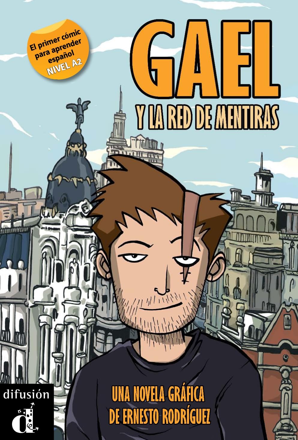Colección Gael: Gael y la red de mentiras (Spanish Edition)