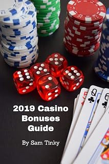 2019 Casino Bonuses Guide (English Edition)