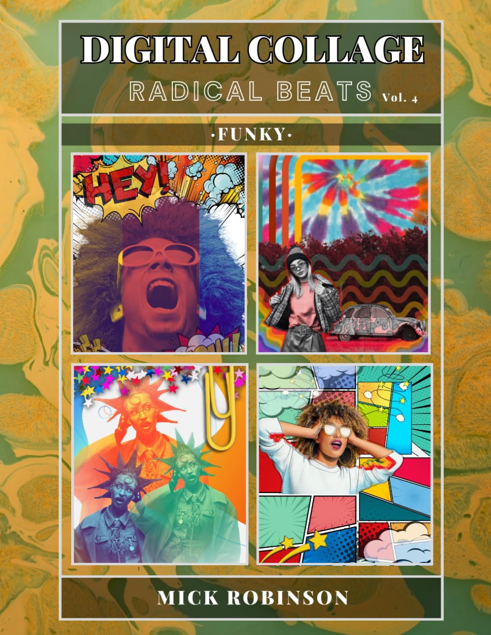 DIGITAL COLLAGE: RADICAL BEATS VOLUME 4