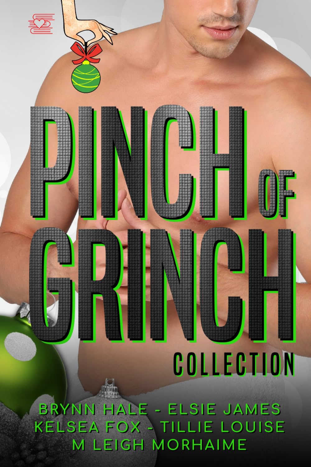 Pinch of Grinch Collection (Last Chapter Press Steamy Collections)