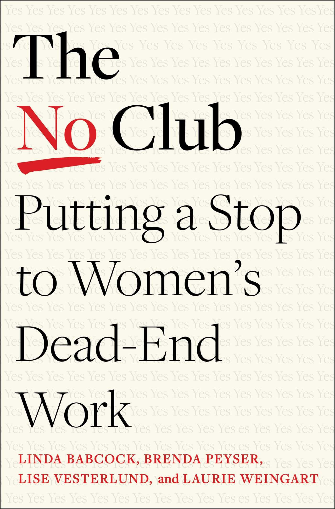 Simon & Schuster The No Club: Putting a Stop to Women's Dead-End Work