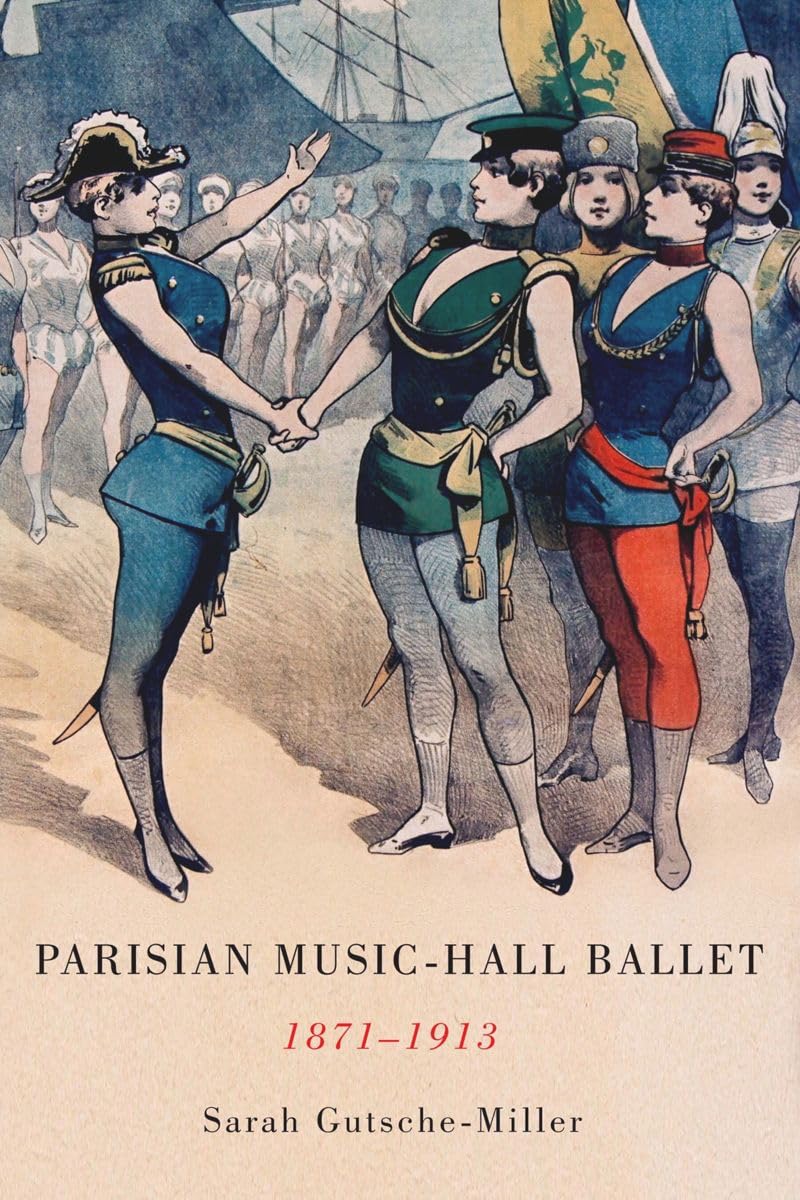 Buy Parisian Music-Hall Ballet, 1871-1913 — BookShops.in