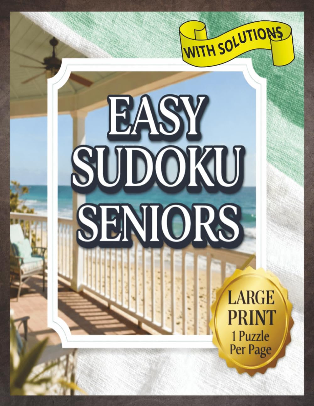 Easy Sudoku For Seniors: Large Print Sudoku Puzzles for Seniors and Beginners: 50+ Easy Puzzles with Solutions