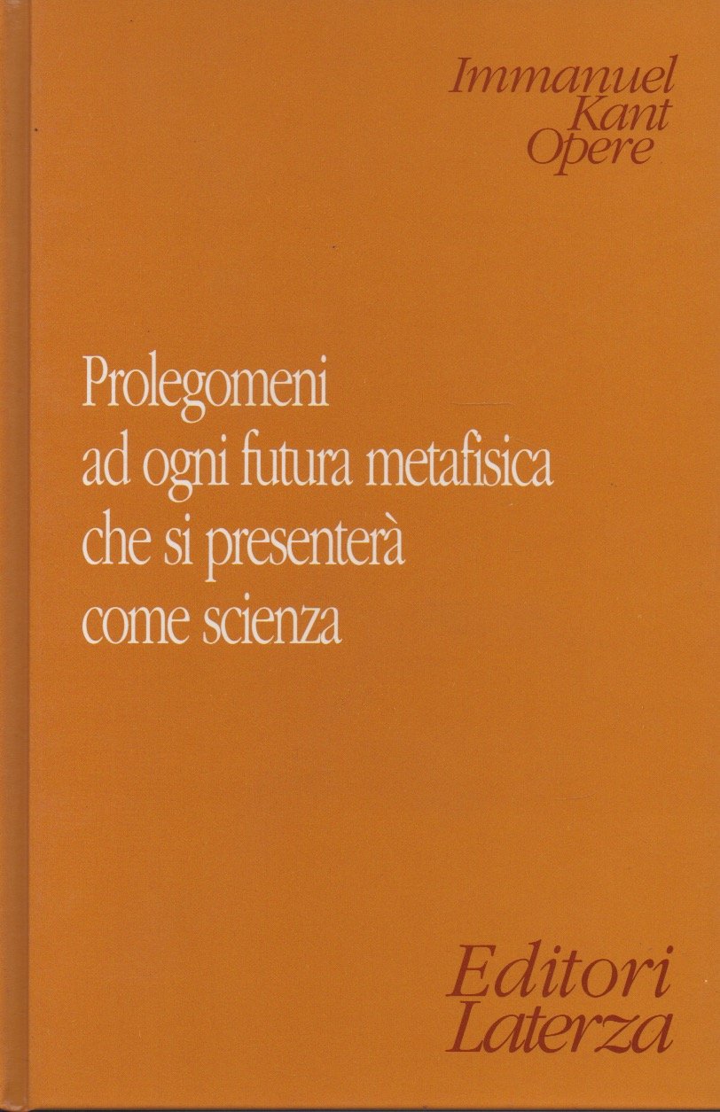 Prolegomeni ad ogni futura metafisica che si presenterà come scienza