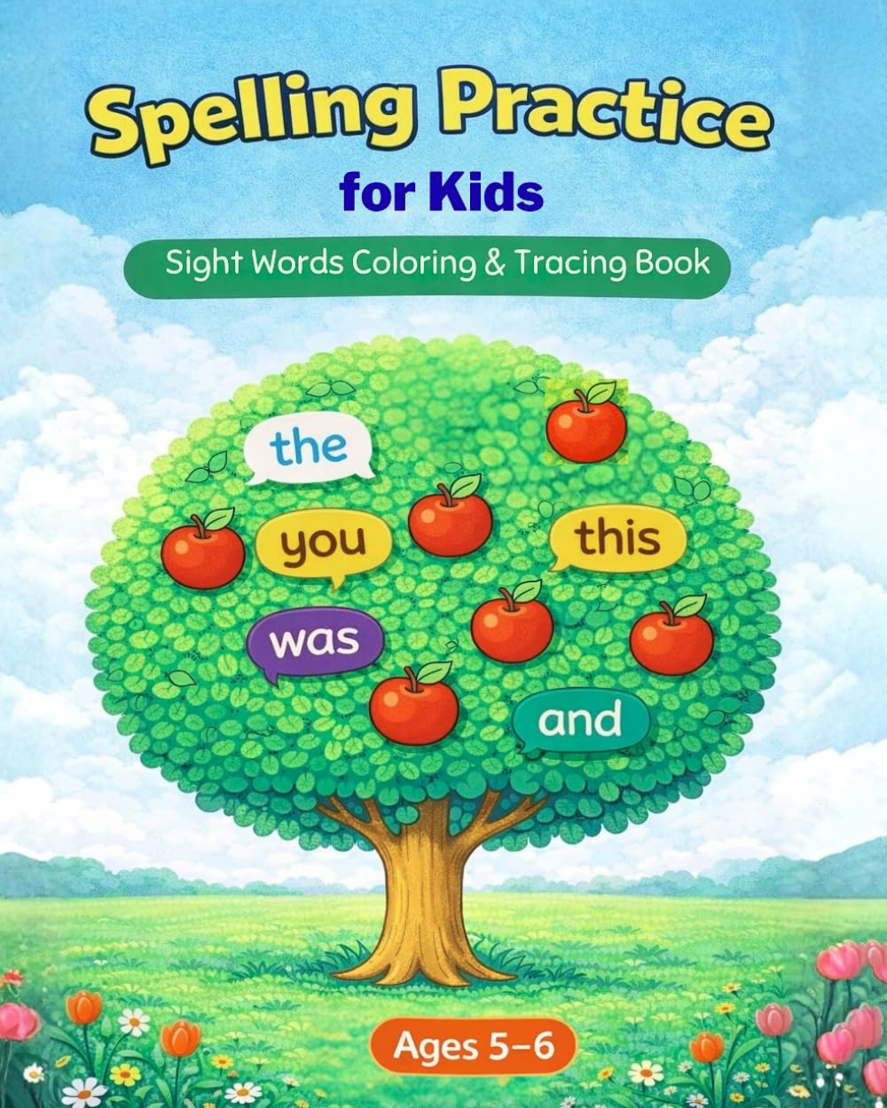 Spelling Practice for Kids: Sight words coloring & tracing book