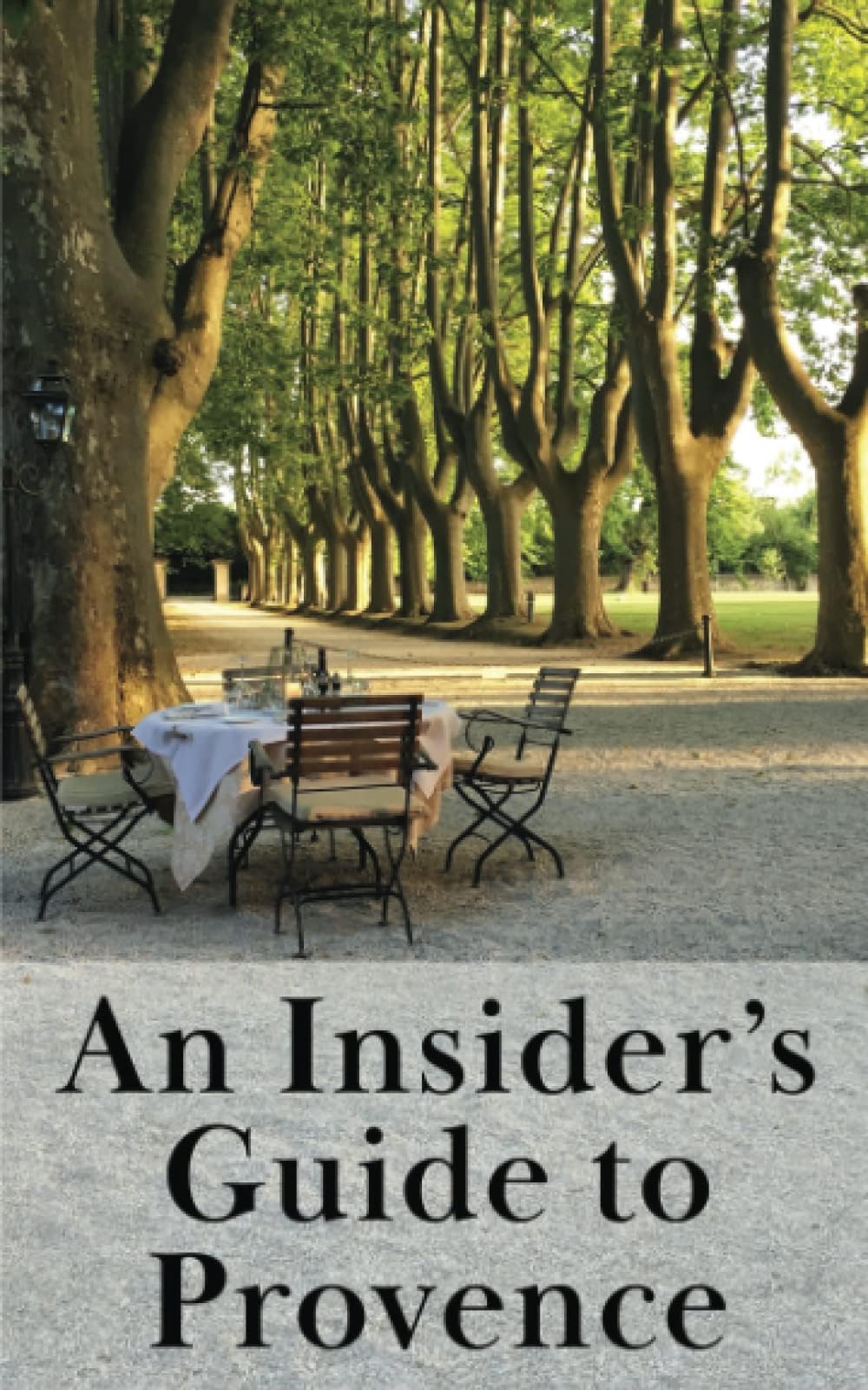 An Insider's Guide to Provence