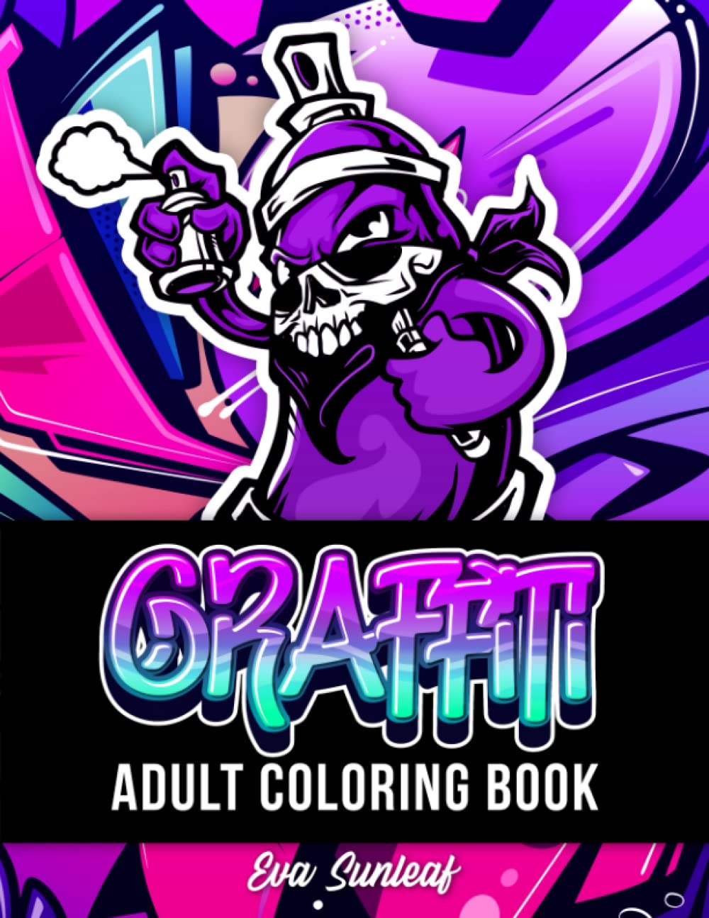 Adult Coloring Book: Graffiti Collection - Coloring Books for Adults Relaxation and Stress Relief