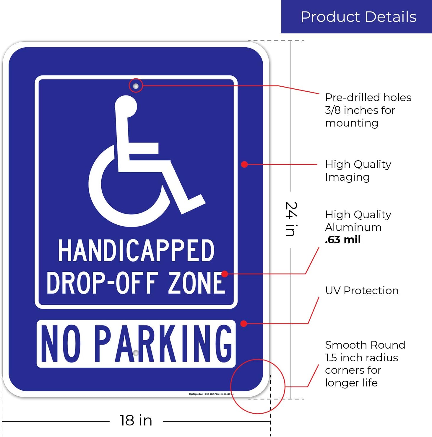 No Parking Handicapped Drop-Off Zone Sign, 18x24 Inches, Rust Free .063 Aluminum, Fade Resistant, Easy Mounting, Indoor/Outdoor Use, Made in USA