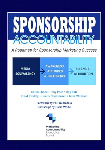 Sponsorship Accountability: A Roadmap for Sponsorship Marketing Success