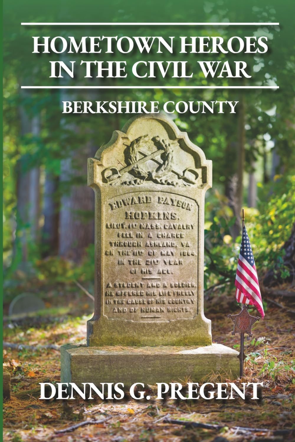 Hometown Heroes in the Civil War: Berkshire County