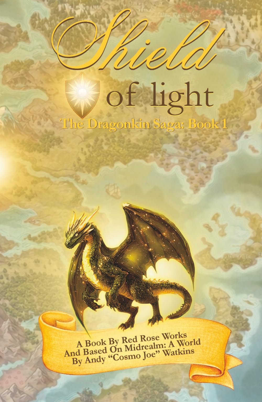 Shield Of Light: Dragonkin Saga: Book 1