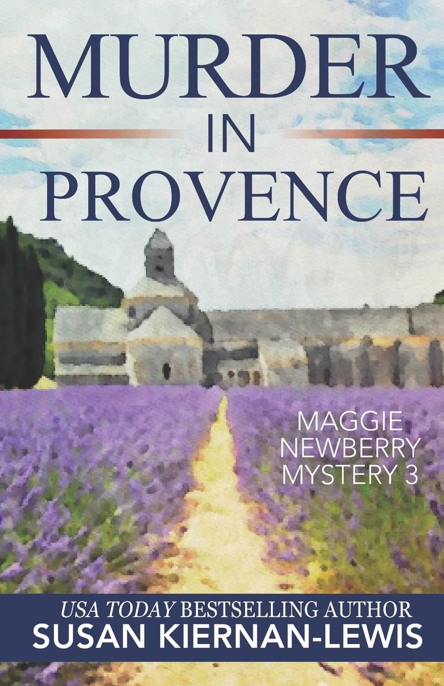 Murder in Provence: 3 (The Maggie Newberry Mystery Series)