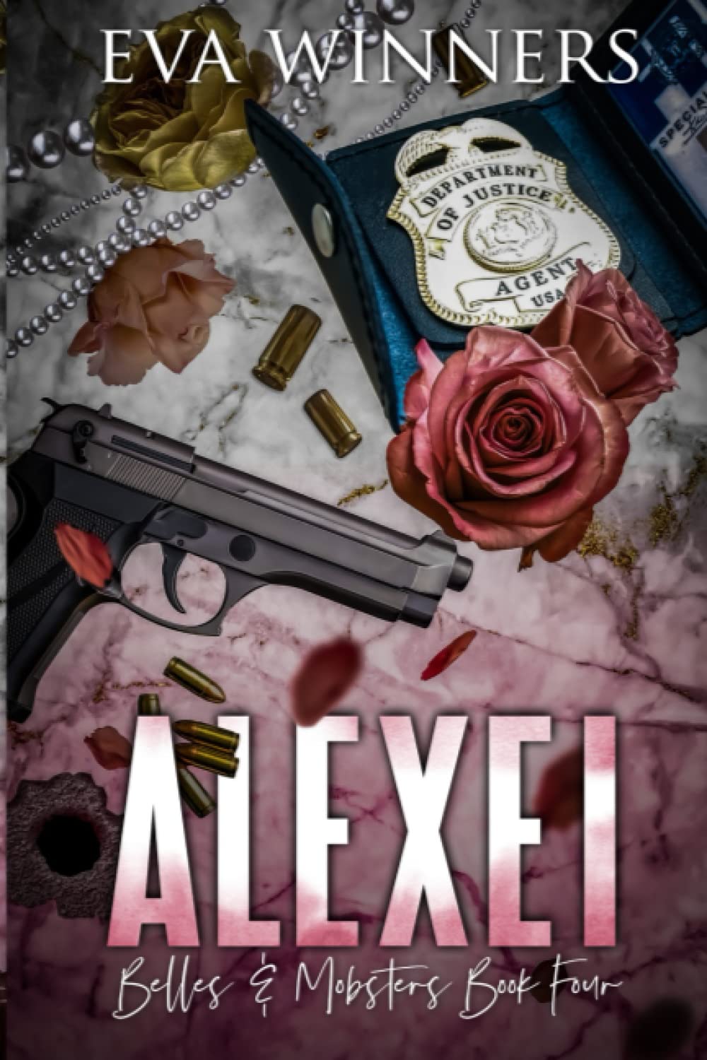 Alexei: Special Edition Print: 4 (Belles & Mobsters Special Edition)