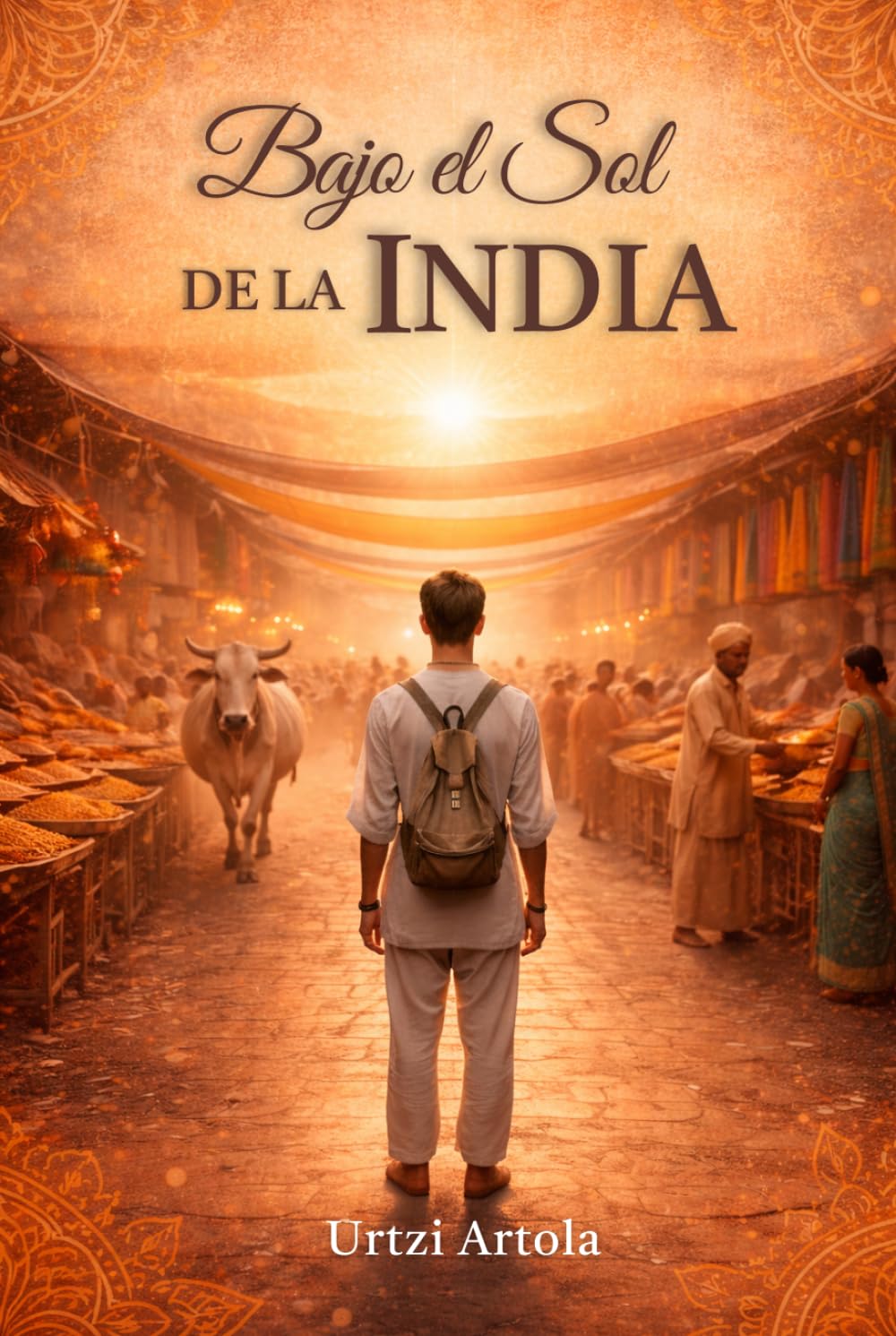 BAJO EL SOL DE LA INDIA
