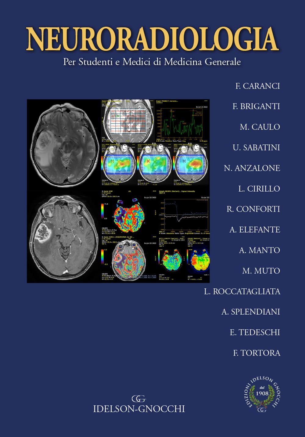 Neuroradiologia. Per Studenti E Medici Di Medicina Generale - 4
