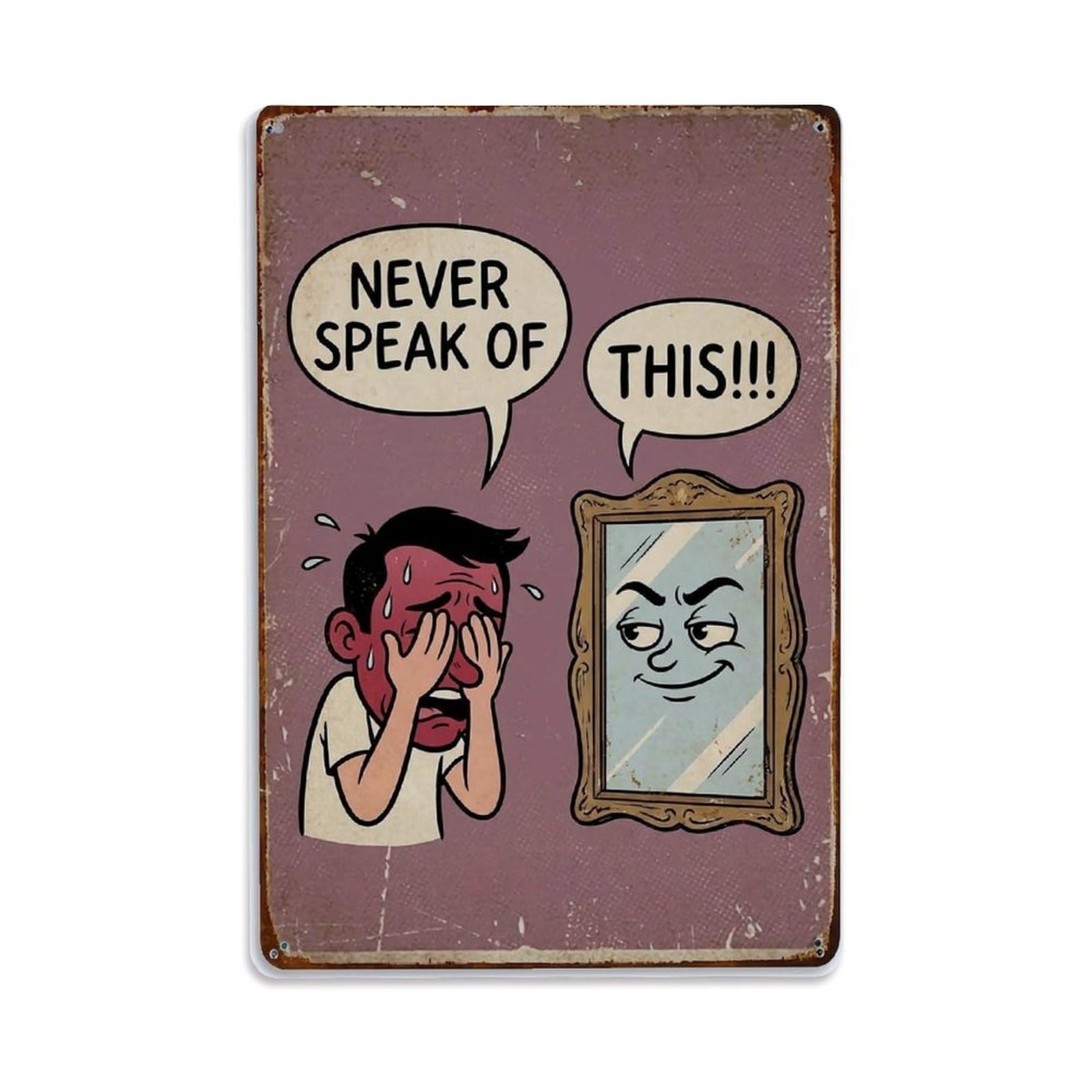 Never Speak Of This Funny Vintage Humorous Toilet Metal Tin Sign