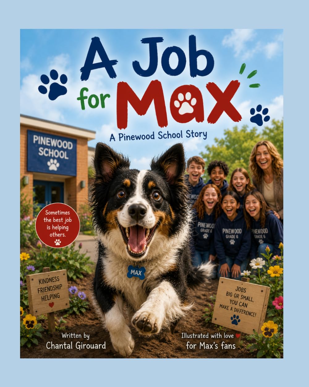 A Job for Max: A Pinewood story