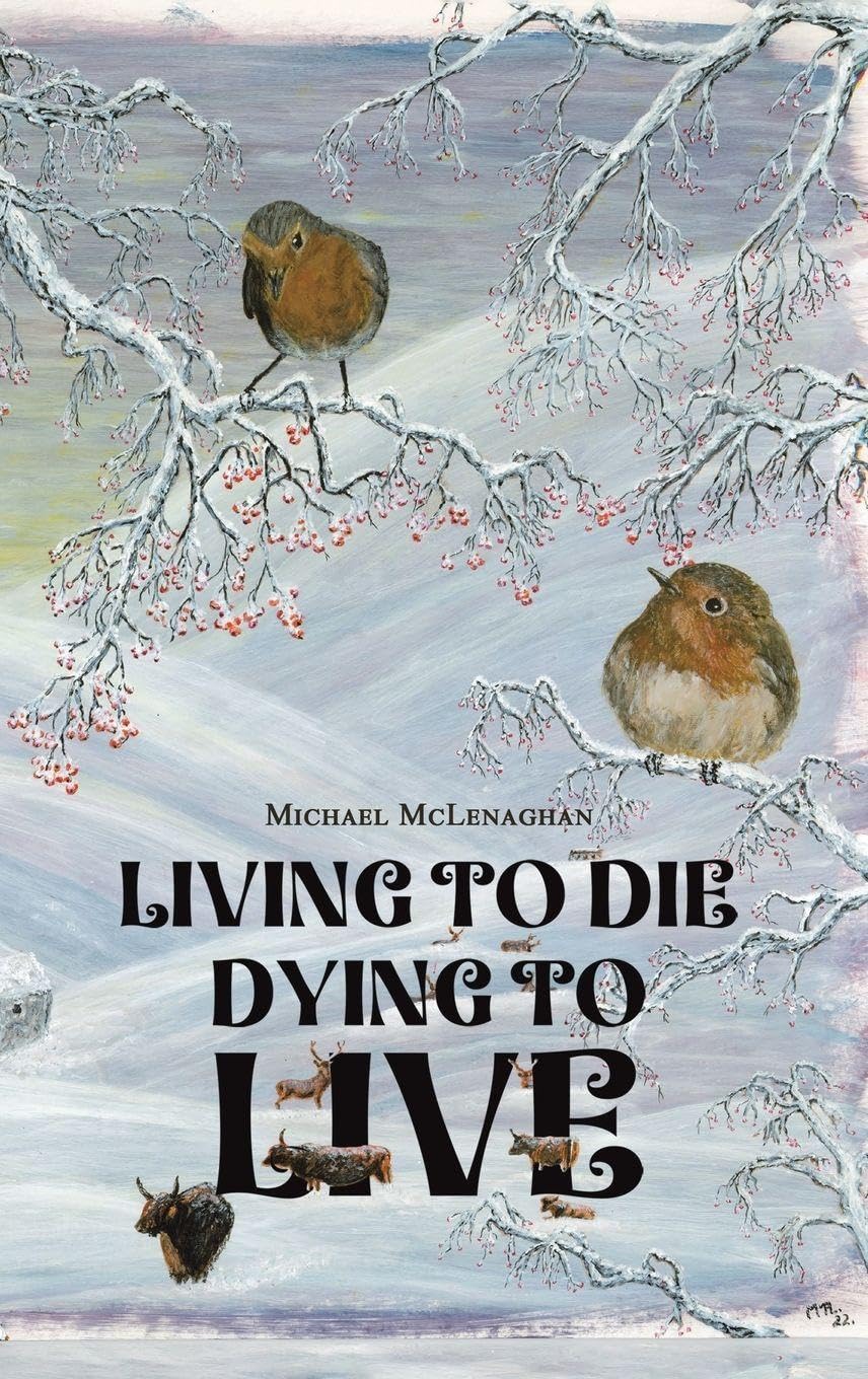 Living to Die - Dying to Live