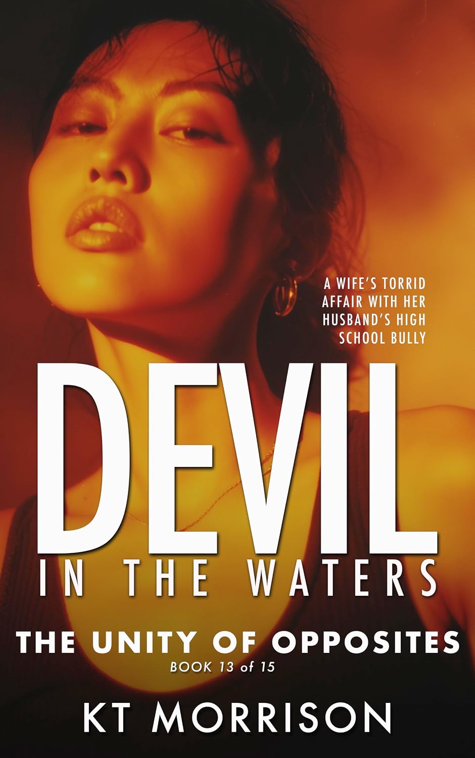 Unity Morrison The Unity Of Opposites (Devil In The Waters Book 13) - Kindle edition ...