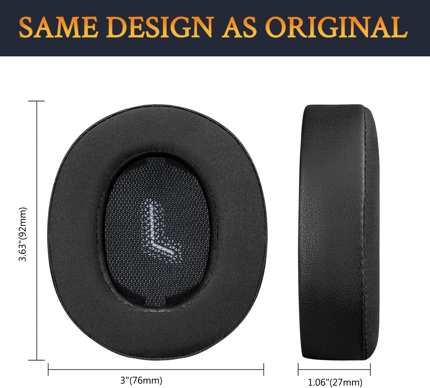 Diagram showing the dimensions of the earpad: 3.63 inches (92mm) height, 3 inches (76mm) width, and 1.06 inches (27mm) thickness.