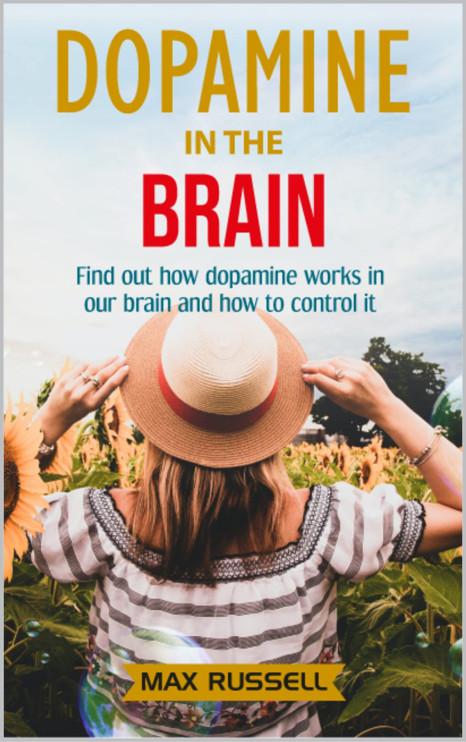 Buy Dopamine in the brain: Find out how dopamine works in our brain and ...