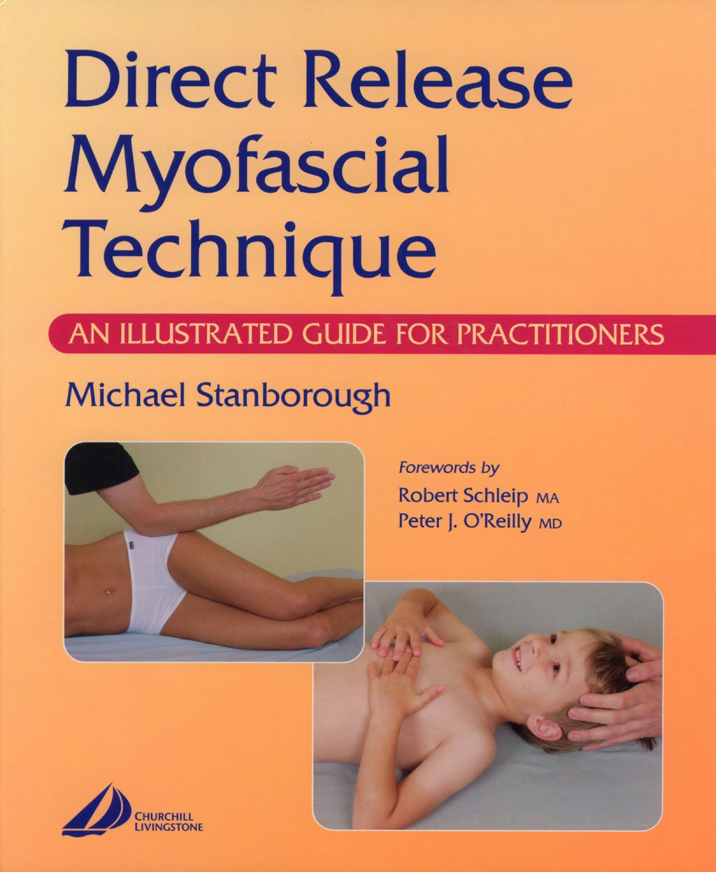Direct Release Myofascial Technique An Illustrated Guide for Practitioners