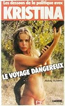 Le Voyage dangereux (Les Dessous de la politique)