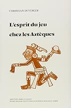 Download L'esprit du jeu chez les Aztèques PDF