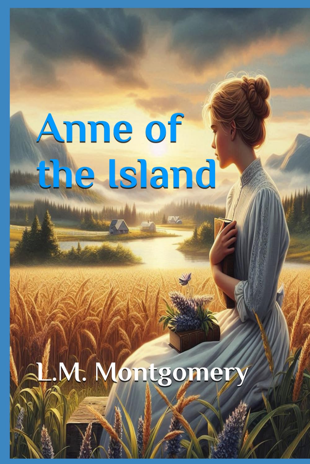 Anne of the Island [Unabridged Original Classic Edition]